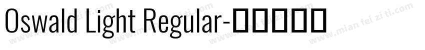 Oswald Light Regular字体转换